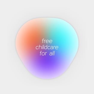 Free Childcare For All Sticker